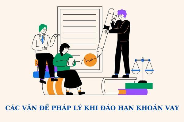 Các vấn đề pháp lý khi đáo hạn khoản vay